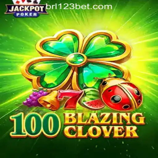 Exploring the Thrills of 100BlazingClover: A Dazzling Online Casino Game in Brazil